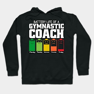 Battery Life Of A Gymnastic Coach Hoodie